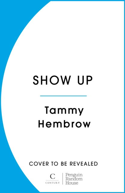 Cover for Tammy Hembrow · Show Up: How to use Mindset and Motivation to Create Your Dream Life (Paperback Book) (2025)