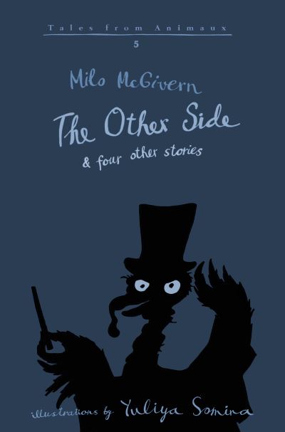 Cover for Milo McGivern · The Other Side - Tales from Animaux (Paperback Book) (2023)