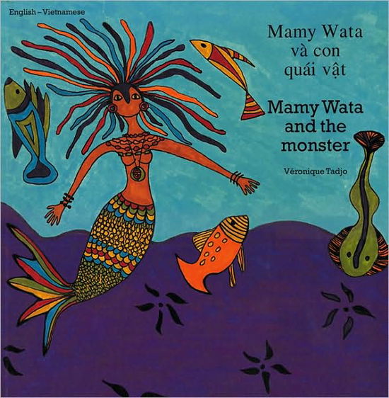 Cover for Veronique Tadjo · Mamy Wata and the Monster (English–Vietnamese) - Veronique Tadjo (Paperback Book) [Bilingual edition] (2000)