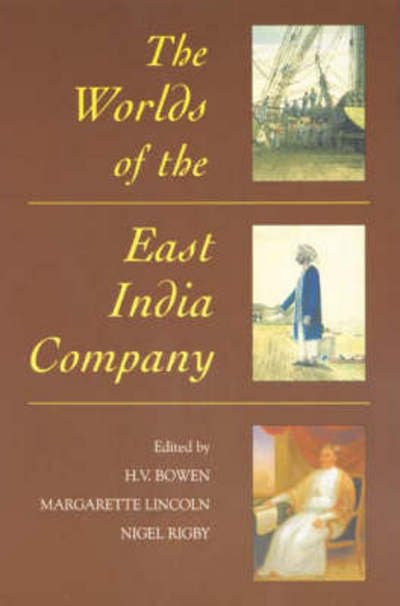 Cover for H V Bowen · The Worlds of the East India Company (Revised) (Paperback Book) (2006)