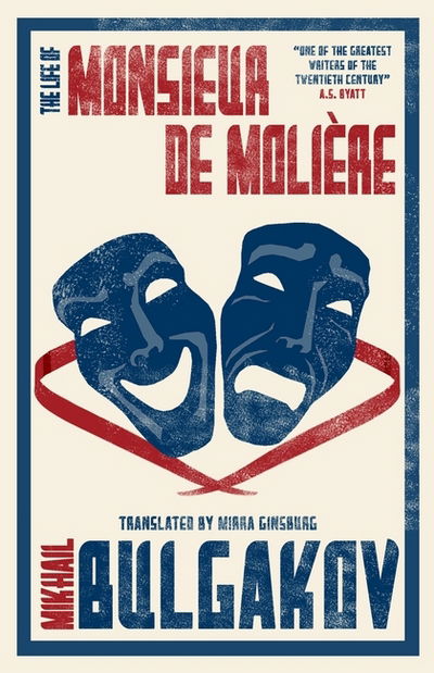 Cover for Mikhail Bulgakov · The Life of Monsieur de Moliere: New Translation (Pocketbok) (2017)
