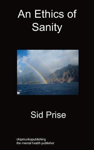 Cover for Sid Prise · An Ethics of Sanity (Paperback Bog) (2010)