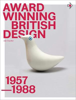 Cover for Lily Crowther · Award Winning British Design, 1957-1988 (Paperback Book) (2012)
