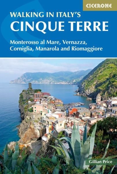Cover for Gillian Price · Walking in Italy's Cinque Terre: Monterosso al Mare, Vernazza, Corniglia, Manarola and Riomaggiore (Taschenbuch) (2023)