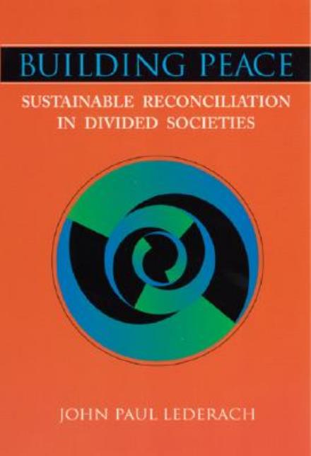 Cover for John Paul Lederach · Building Peace: Sustainable Reconciliation in Divided Societies (Paperback Book) (1998)