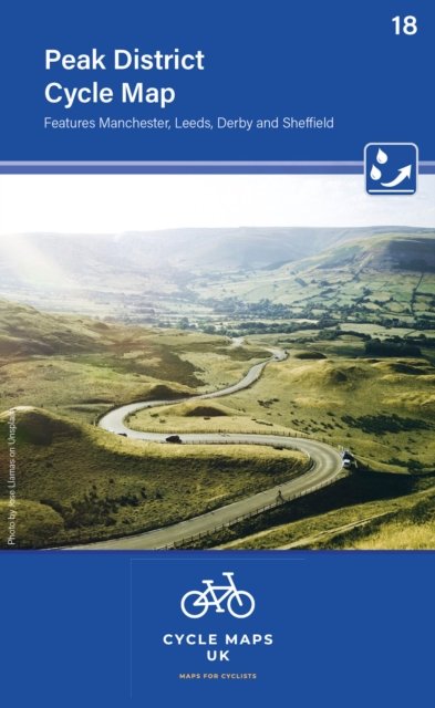 Cover for Cycle Maps UK · Peak District Cycle Map 18: Features Manchester, Leeds, Derby and Sheffield - Cycle Maps UK (Map) (2022)