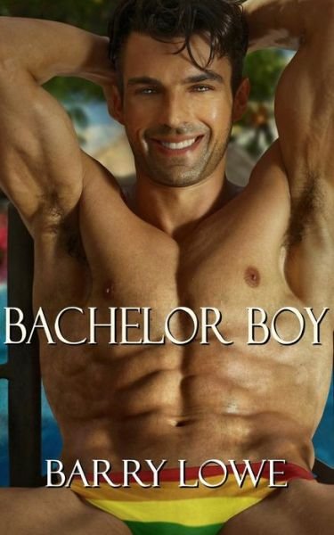 Cover for Barry Lowe · Bachelor Boy (Paperback Bog) (2014)