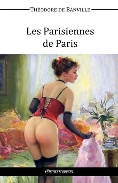 Cover for Theodore De Banville · Les Parisiennes De Paris (Paperback Book) (2015)