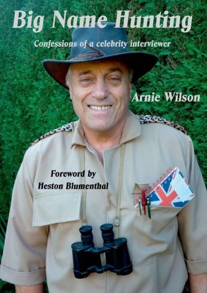 Cover for Arnie Wilson · Big Name Hunting (Paperback Bog) (2017)