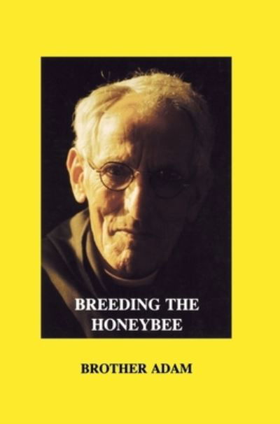 Cover for Brother Adam · Breeding the Honeybee (Gebundenes Buch) (2020)