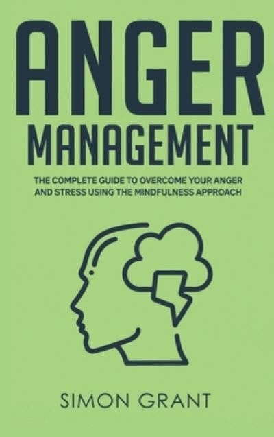 Cover for Simon Grant · Anger Management (Hardcover Book) (2020)