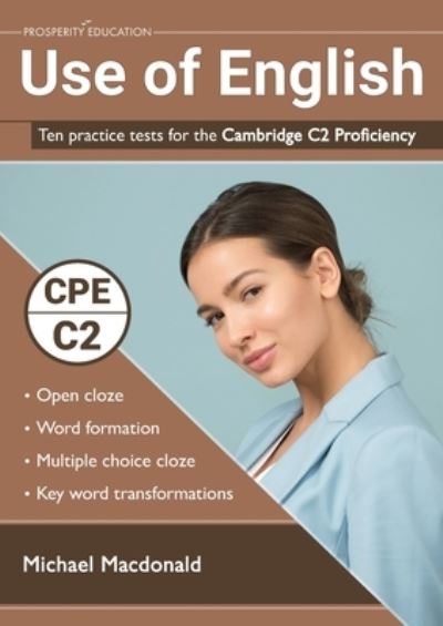 Cover for Michael Macdonald · Use of English: Ten practice tests for the Cambridge C2 Proficiency (Pocketbok) (2020)