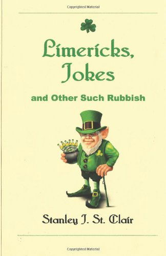 Cover for Stanley J. St. Clair · Limericks, Jokes and Other Such Rubbish (Paperback Book) (2014)