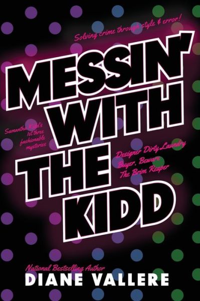 Cover for Diane Vallere · Messin' With The Kidd: Samantha Kidd Omnibus #1 - Samantha Kidd Omnibus (Paperback Book) (2019)