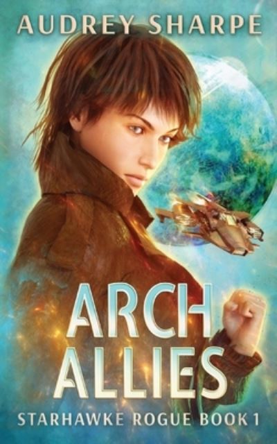 Cover for Audrey Sharpe · Arch Allies (Paperback Book) (2019)