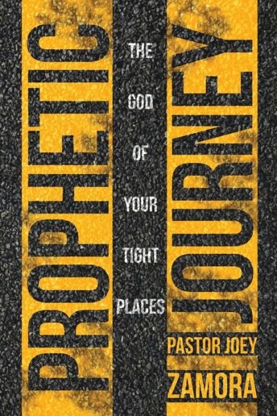 Cover for Joey Zamora · Prophetic Journey (Pocketbok) (2019)