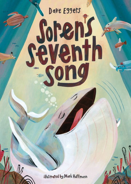 Cover for Dave Eggers · Soren's Seventh Song (Hardcover bog) (2024)