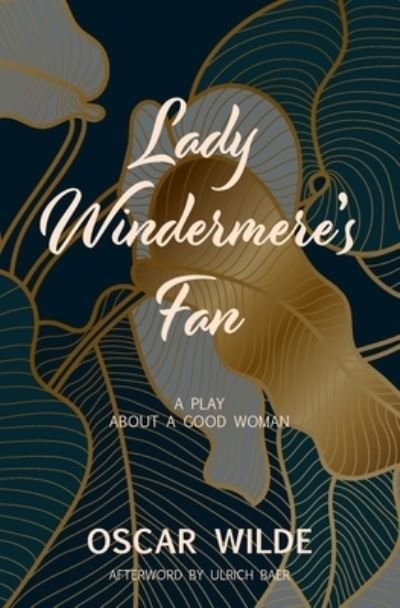 Cover for Oscar Wilde · Lady Windermere's Fan (Warbler Classics) (Paperback Book) (2021)