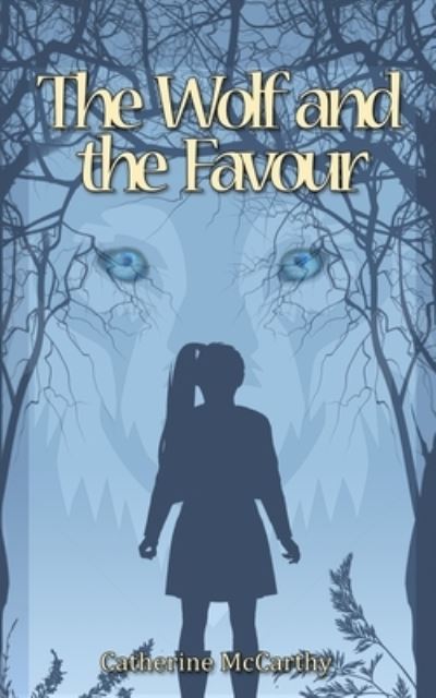 Cover for Catherine McCarthy · The Wolf and the Favour (Paperback Book) (2023)