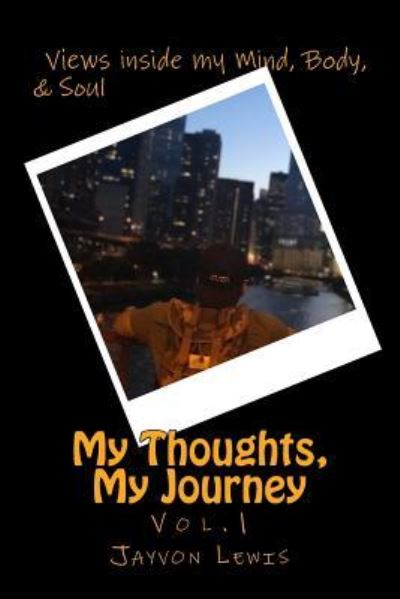 Cover for Jayvon Lewis · My Thoughts, My Journey (Paperback Book) (2017)