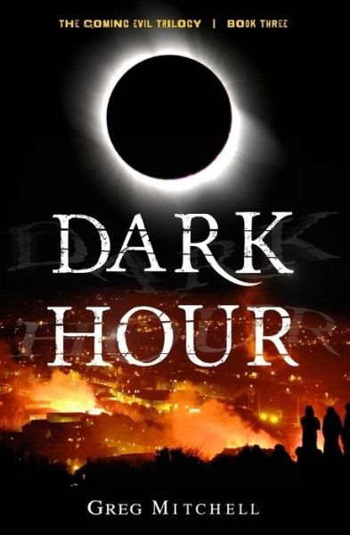 Cover for Greg Mitchell · Dark Hour (Paperback Book) (2017)
