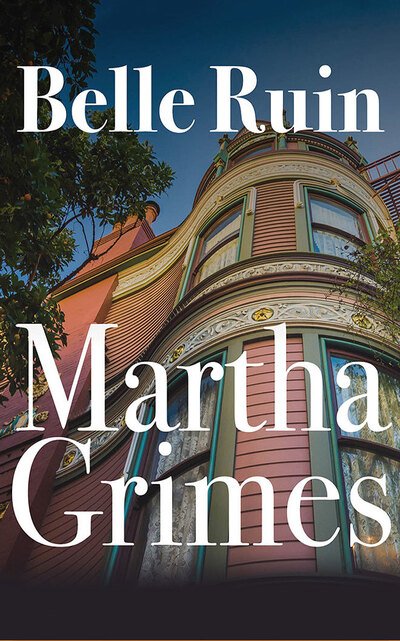 Cover for Martha Grimes · Belle Ruin (CD) (2020)