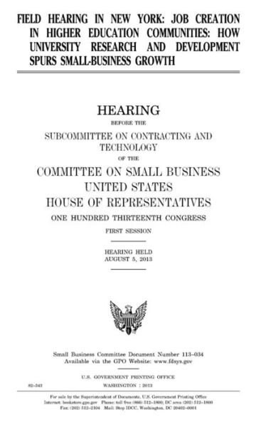 Cover for United States Congress · Field hearing in New York : job creation in higher education communities (Paperback Book) (2017)