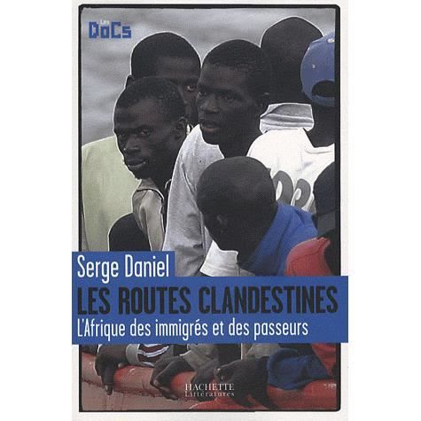 Cover for Serge Daniel · Les routes clandestines (Book) (2022)