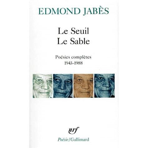 Cover for Edmond Jabes · Le seuil/Le sable: poesies completes 1943-1988 (Paperback Book) [French edition] (1990)