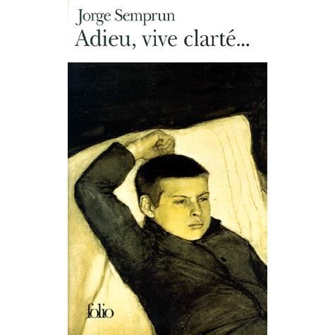 Cover for Jorge Semprun · Adieu Vive Clarte Semp (Folio) (French Edition) (Paperback Book) [French edition] (2000)