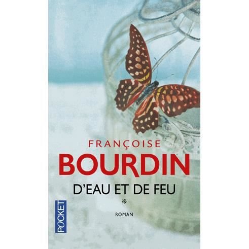 Cover for Françoise Bourdin · D'eau et de feu (Pocketbok) (2016)
