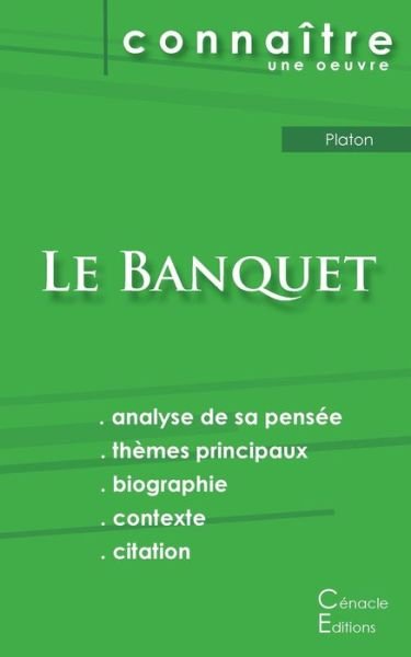 Cover for Platon · Fiche de lecture Le Banquet de Platon (analyse litteraire de reference et resume complet) (Paperback Book) (2020)