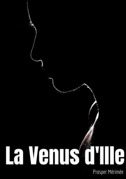 Cover for Prosper Mérimée · La Venus d'Ille (Paperback Bog) (2021)