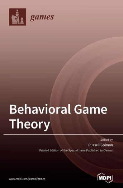 Cover for Russell Golman · Behavioral Game Theory (Hardcover Book) (2021)
