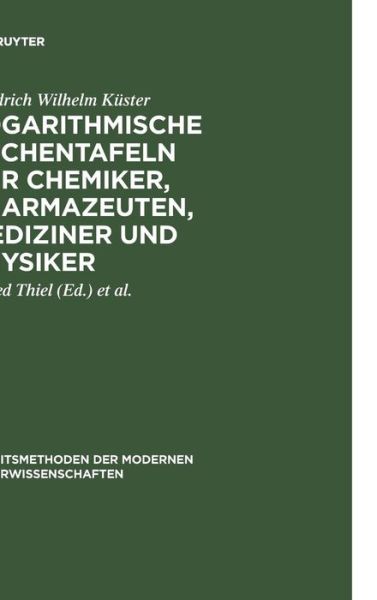 Cover for K. H. Fischbeck · Logarithmische Rechentafeln fu?r Chemiker, Pharmazeuten, Mediziner und Physiker (Book) [101. Aufl. edition] (1972)