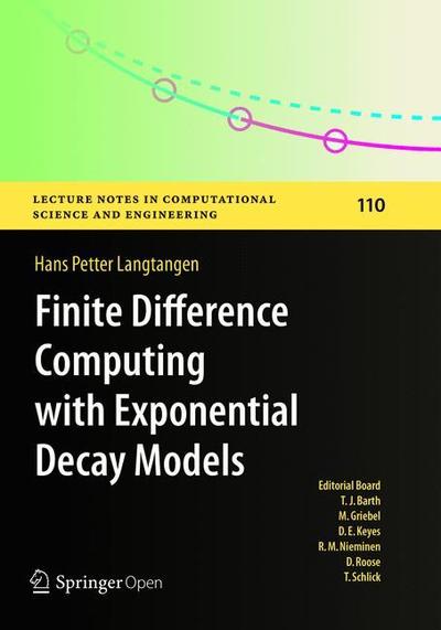 Cover for Hans Petter Langtangen · Finite Difference Computing with Exponential Decay Models - Lecture Notes in Computational Science and Engineering (Paperback Book) [Softcover reprint of the original 1st ed. 2016 edition] (2018)