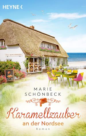 Cover for Marie Schönbeck · Karamellzauber an der Nordsee (Bog) (2025)