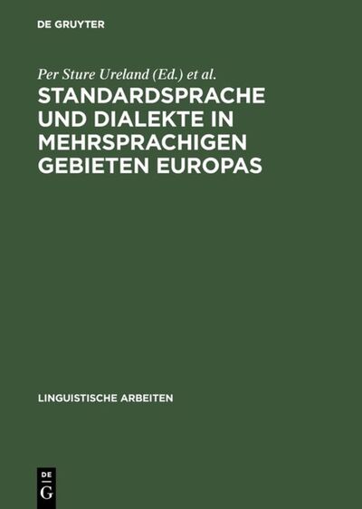 Cover for Symposion u?ber Sprachkontakt in Europa (2nd 1978 Mannheim, Germany) · Standardsprache und Dialekte in mehrsprachigen Gebieten Europas (Book) (1979)