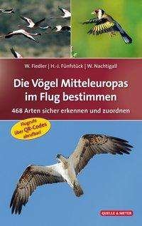 Cover for Fiedler · Die Vögel Mitteleuropas im Flug (Book)