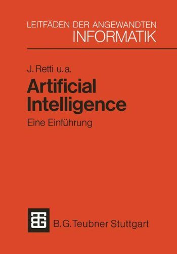 Artificial Intelligence Eine Einfuhrung - Xleitfaden Der Angewandten Informatik - Johannes Retti - Books - Vieweg+teubner Verlag - 9783519124733 - September 1, 1986
