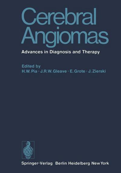Cover for H W Pia · Cerebral Angiomas: Advances in Diagnosis and Therapy (Paperback Book) (1975)