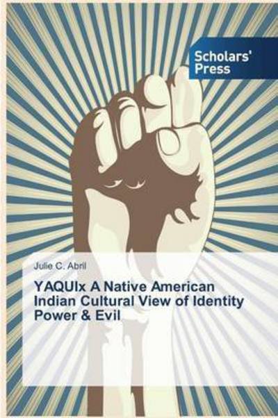 Cover for Abril · YAQUIx A Native American Indian C (Book) (2015)