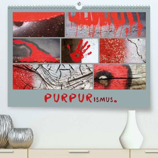 Cover for Sachse · PURPURismus (Premium-Kalender 20 (Book)