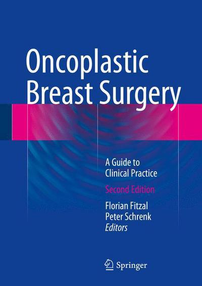 Cover for Oncoplastic Breast Surgery: A Guide to Clinical Practice (Hardcover Book) [2nd ed. 2015 edition] (2015)
