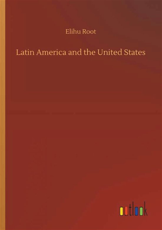 Cover for Root · Latin America and the United State (Buch) (2018)