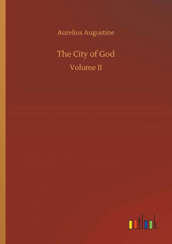 Cover for Augustine · The City of God (Bog) (2019)