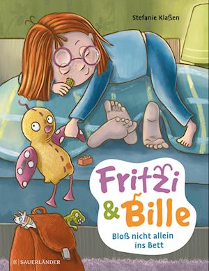 Fritzi Und Bille - BloÃŸ Nicht Allein Ins Bett - Stefanie KlaÃŸen - Livros -  - 9783737359733 - 