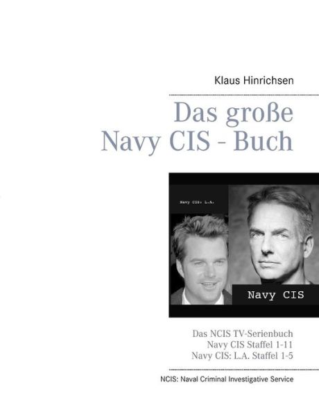 Cover for Klaus Hinrichsen · Das Große Navy Cis - Buch (Paperback Book) [German edition] (2014)
