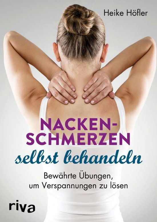 Cover for Höfler · Nackenschmerzen selbst behandeln (Book)