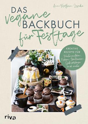 Cover for Ann-kathrin Lemke · Das Vegane Backbuch Für Festtage (Book)